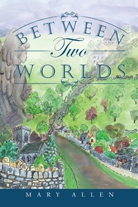 Enlarge image Cover: Between Two Worlds - Authorhouse