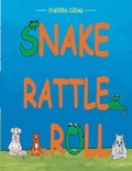 Cover: Snake Rattle and Roll - Trafford Publishing
