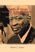 Cover: Thomas A. Dorsey Father of Black Gospel Music an Interview - Trafford Publishing