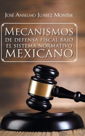 Bild: Mecanismos de Defensa Fiscal Bajo El Sistema Normativo Mexicano - PALIBRIO