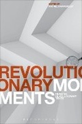 Cover: Revolutionary Moments - Bloomsbury Academic