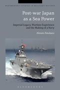 Cover: Post-war Japan as a Sea Power - Bloomsbury Academic