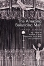 Cover: The Amazing Balancing Man - Xlibris
