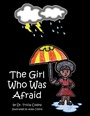 Cover: The Girl Who Was Afraid - Trafford Publishing eBooks