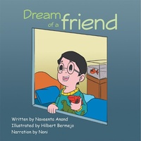 Enlarge image Cover: Dream of a Friend - Trafford Publishing