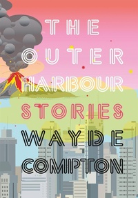 Enlarge image Cover: The Outer Harbour - Arsenal Pulp Press