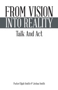 Cover: From Vision into Reality - Trafford Publishing