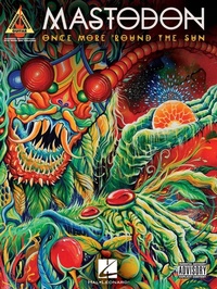 Enlarge image Cover: Mastodon - Once More 'Round the Sun - Hal Leonard Corporation