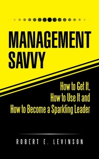 Enlarge image Cover: Management Savvy - Trafford Publishing