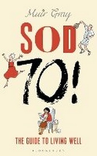 Enlarge image Cover: Sod Seventy! - Bloomsbury Sport
