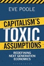 Cover: Capitalism's Toxic Assumptions - Bloomsbury Information
