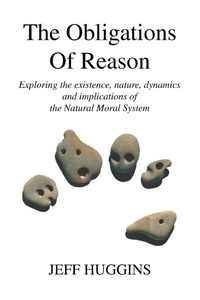 Enlarge image Cover: The Obligations Of Reason - iUniverse