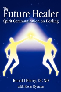 Enlarge image Cover: The Future Healer - iUniverse