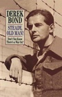 Cover: Steady, Old Man! - Pen and Sword
