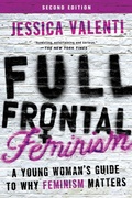 Cover: Full Frontal Feminism - Basic Books