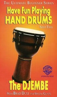 Abbildung von: Ultimate Beginner Have Fun Playing Djembe - Warner Bros. Publications Inc.,U.S.