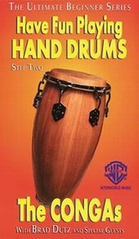 Abbildung von: Ultimate Beginner Have Fun Playing Congas - Warner Bros. Publications Inc.,U.S.