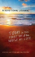 Cover: Today Is the First Day of the Rest of My Life - Tate Publishing & Enterprises
