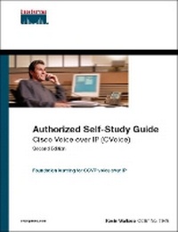 Abbildung von: Cisco Voice over IP (CVoice) (Authorized Self-Study Guide) - Cisco Press