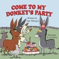 Cover: Come to My Donkey's Party - Mirror Publishing