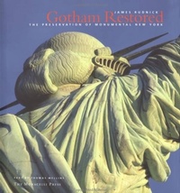 Abbildung von: Gotham Restored - Monacelli Press