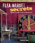 Cover: Flea Market Secrets - CICO Books