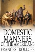Cover: Domestic Manners of the Americans - The Floating Press