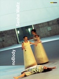 Cover: Sasha Waltz: noBody - Monarda Music