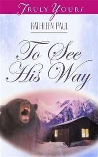 Enlarge image Cover: To See His Way - Barbour Publishing, Inc.