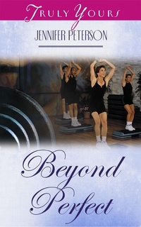Enlarge image Cover: Beyond Perfect - Barbour Publishing, Inc.