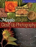 Cover: Magic of Digital Close-up Photography - Lark Books,U.S.