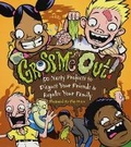 Cover: Gross Me Out - Lark Books,U.S.