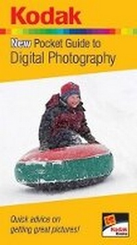 Abbildung von: Kodak New Pocket Guide to Digital Photography - Lark Books,U.S.
