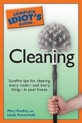 Cover: Complete Idiot's Guide to Cleaning - Alpha Books