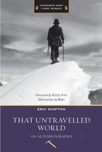 Enlarge image Cover: That Untravelled World - MOUNTAINEERS BOOKS