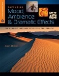 Cover: Capturing Mood, Ambience and Dramatic Effects - Lark Books,U.S.