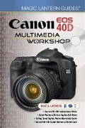 Cover: Canon EOS 40D Multimedia Workshop - Lark Books,U.S.