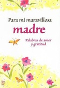 Cover: Para Mi Maravillosa Madre Palabras de Amor y Gratitud - Blue Mountain Arts