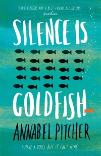 Enlarge image Cover: Silence is Goldfish - Orion Children's Books