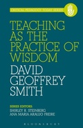 Cover: Teaching as the Practice of Wisdom - Bloomsbury Academic USA