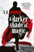 Cover: A Darker Shade of Magic - Titan Books Ltd