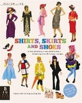 Cover: Shirts, Skirts and Shoes - Big Picture Press