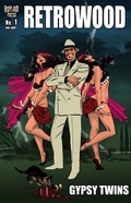 Cover: RETROWOOD: Gypsy Twins - Asylum Press;Retrowood