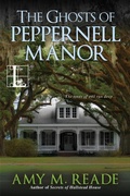 Cover: The Ghosts of Peppernell Manor - Lyrical Press