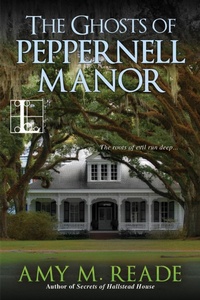 Enlarge image Cover: The Ghosts of Peppernell Manor - Lyrical Press