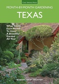 Cover: Texas Month-by-Month Gardening - Cool Springs Press