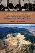 Cover: A Kennecott Story - University of Utah Press,U.S.