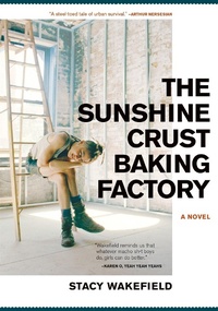 Enlarge image Cover: The Sunshine Crust Baking Factory - Akashic Books,U.S.