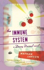 Cover: The Immune System - Akashic Books,U.S.