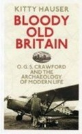 Cover: Bloody Old Britain - Granta Books
